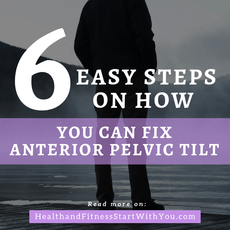 How To Fix Anterior Pelvic Tilt